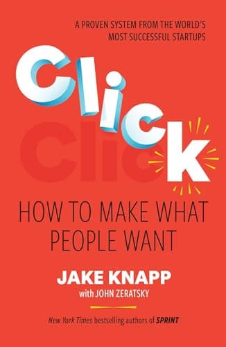 Cover of Click: How to Make What People Want