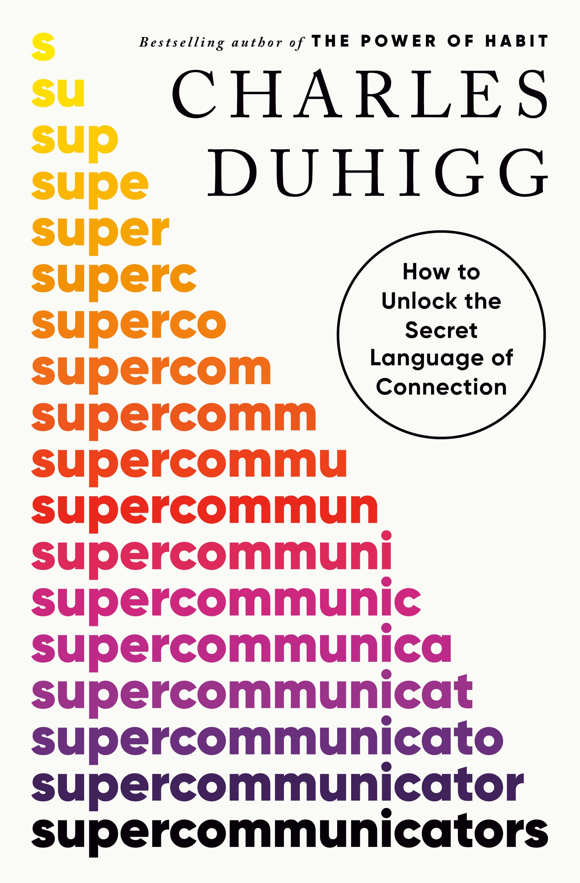 Cover of Supercommunicators: How to Unlock the Secret Language of Connection
